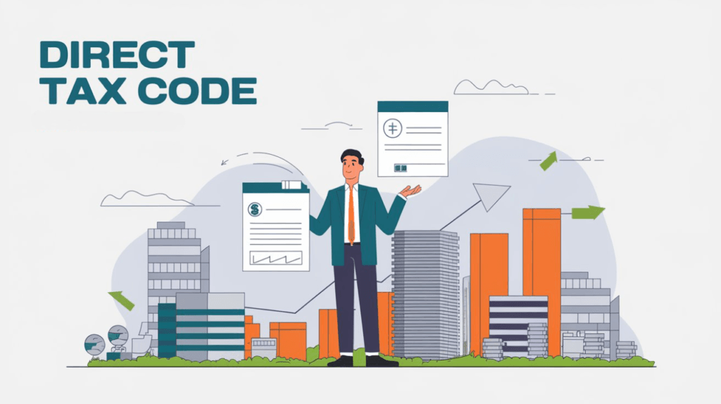 How the Direct Tax Code Impacts Real Estate Investments