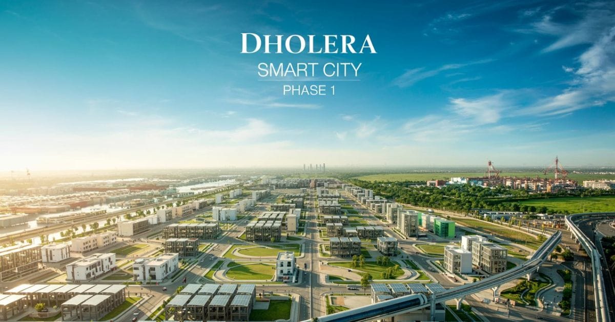Dholera Smart City Phase 1 – Key Updates, Progress & Future Prospects