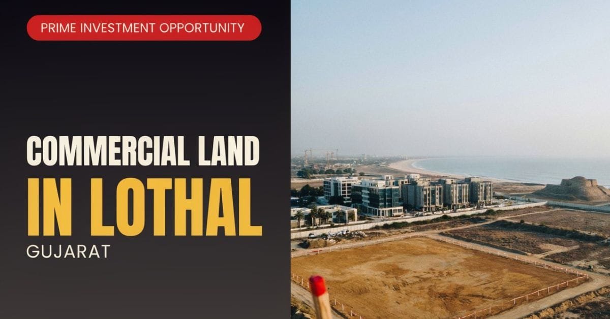 Commercial Land in Lothal, Gujarat