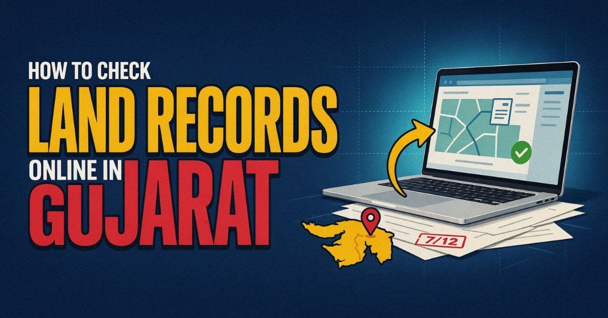 How to Check Land Records Online in Gujarat
